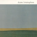 Duster – Stratosphere