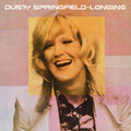 Dusty Springfield – Longing