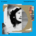 E. Lundquist – Chasing My Reflections