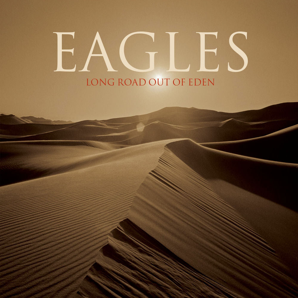 Eagles – Long Road out of Eden