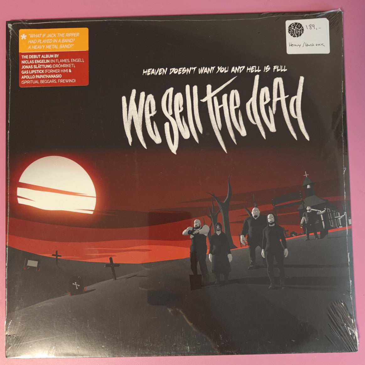 We Sell The Dead – Heaven Doesn't Want You And Hell Is Full