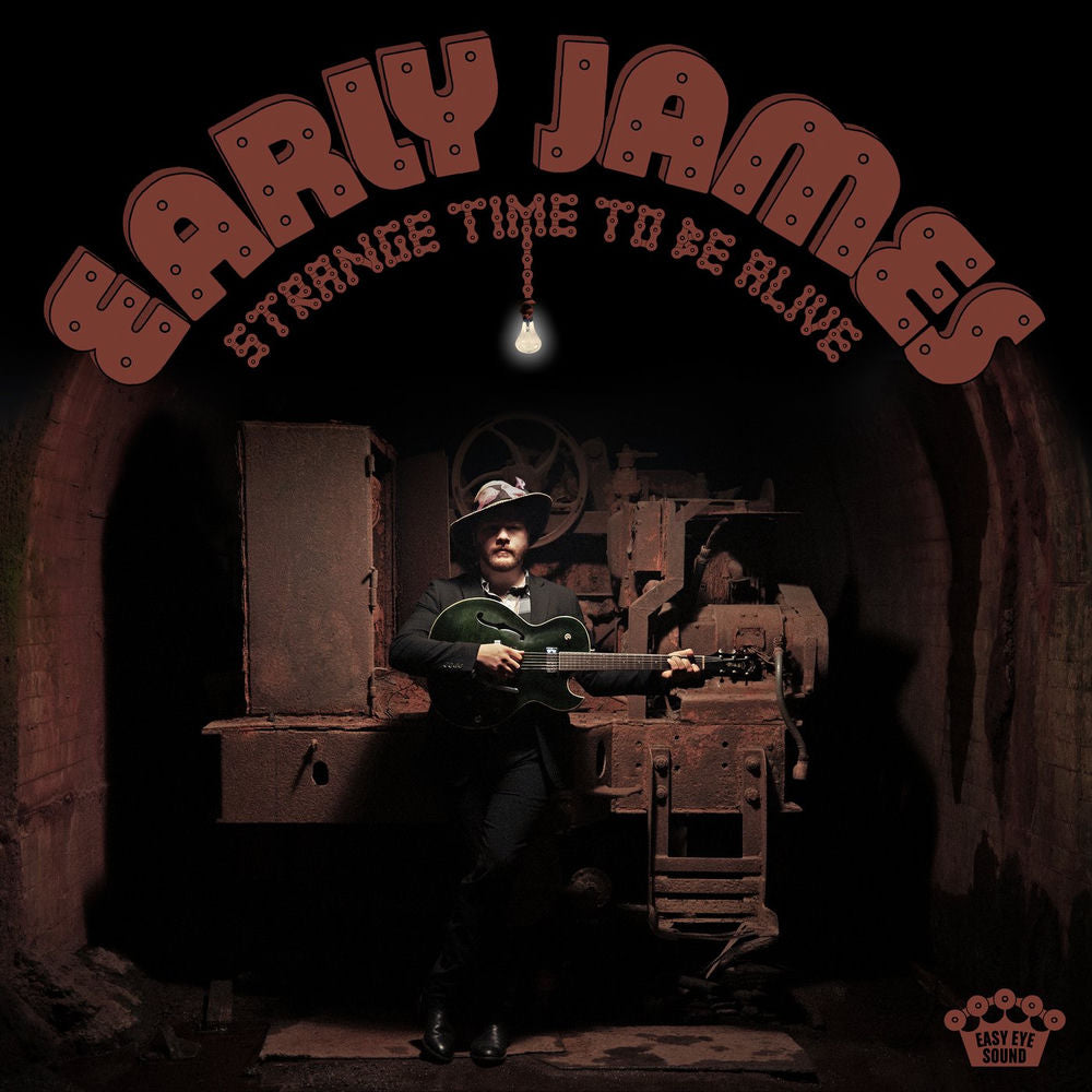 Early James – Strange Time To Be Alive