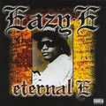 Eazy‐E – Eternal E