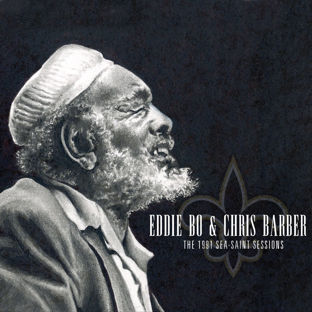 Eddie Bo – The 1991 Sea-Saint Sessions