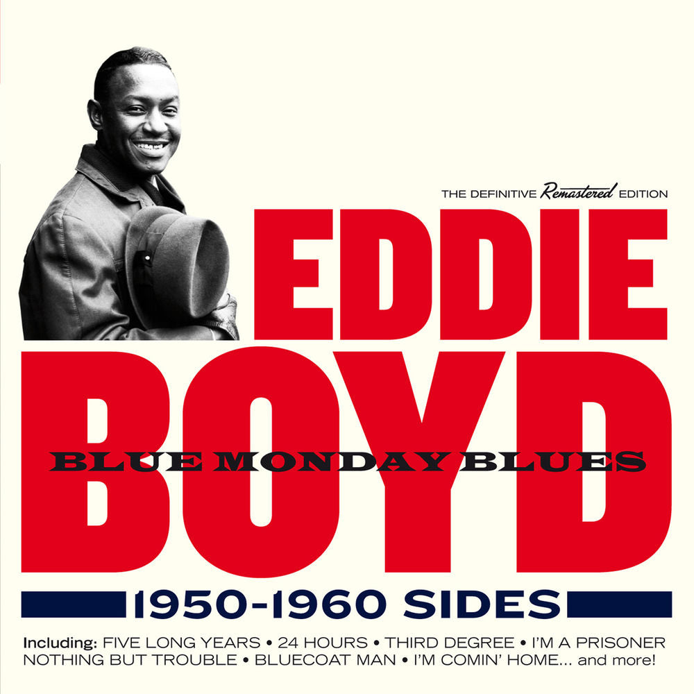 Eddie Boyd – Blue Monday Blues: 1950 - 1960 Sides