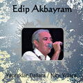 Edip Akbayram – Yapraklara Dallara