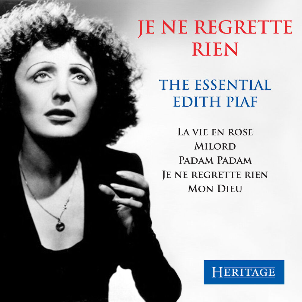 Édith Piaf – Je ne regrette rien - The Essential Edith Piaf