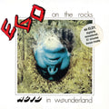 Ego On The Rocks – Acid in Wounderland (Remastered)