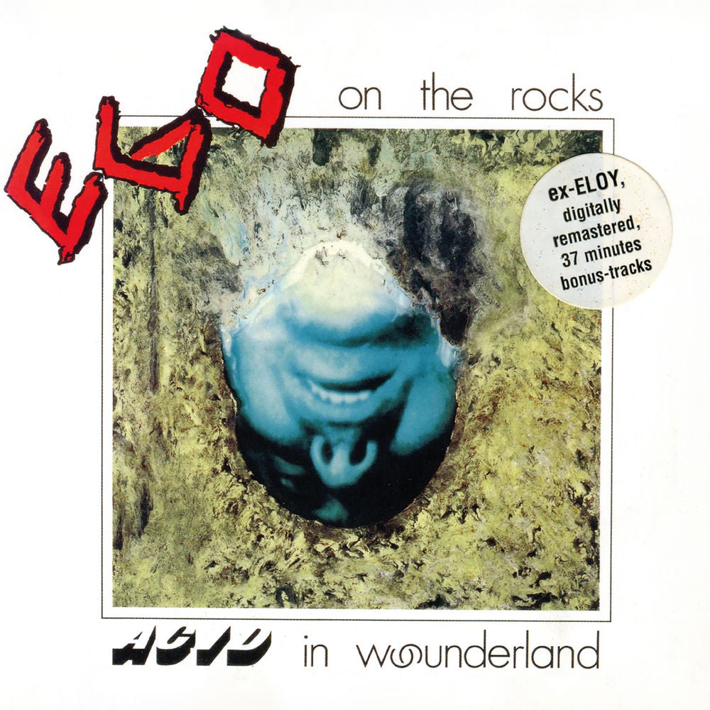 Ego On The Rocks – Acid in Wounderland (Remastered)