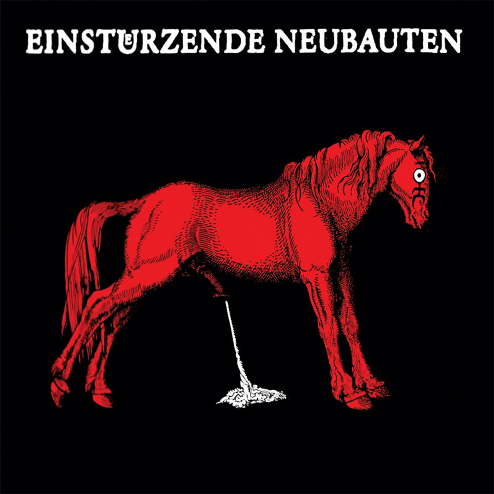 Einstürzende Neubauten – Haus der Lüge