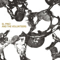 El Pino and the Volunteers – El Pino and the Volunteers