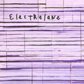 Electrelane – Singles, B-sides & Live