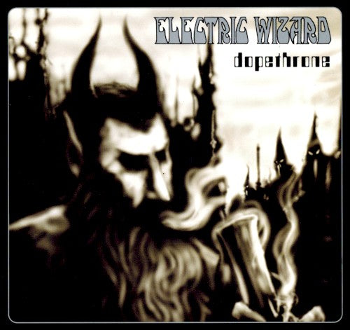 Electric Wizard – Dopethrone