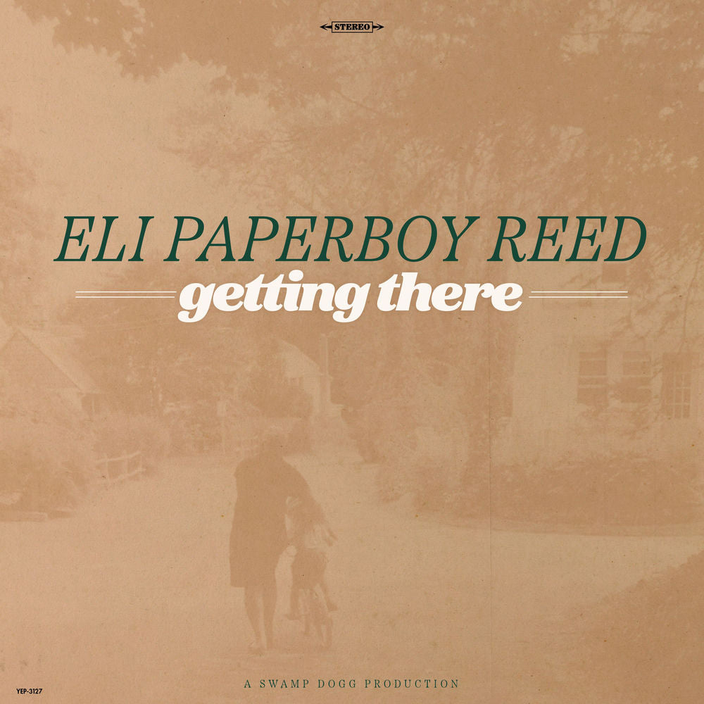 Eli Paperboy Reed – Getting There