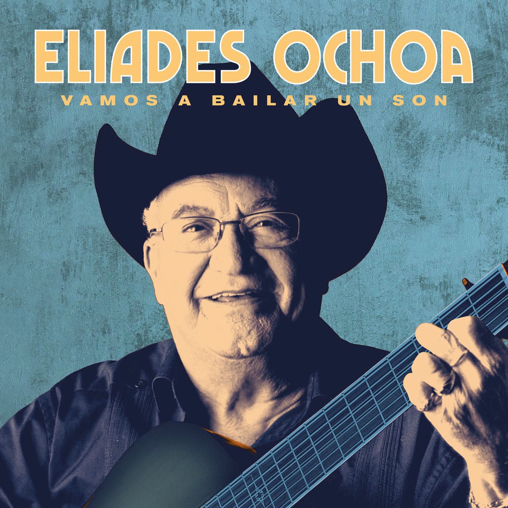 Eliades Ochoa – Vamos a Bailar un Son (Special Edition)