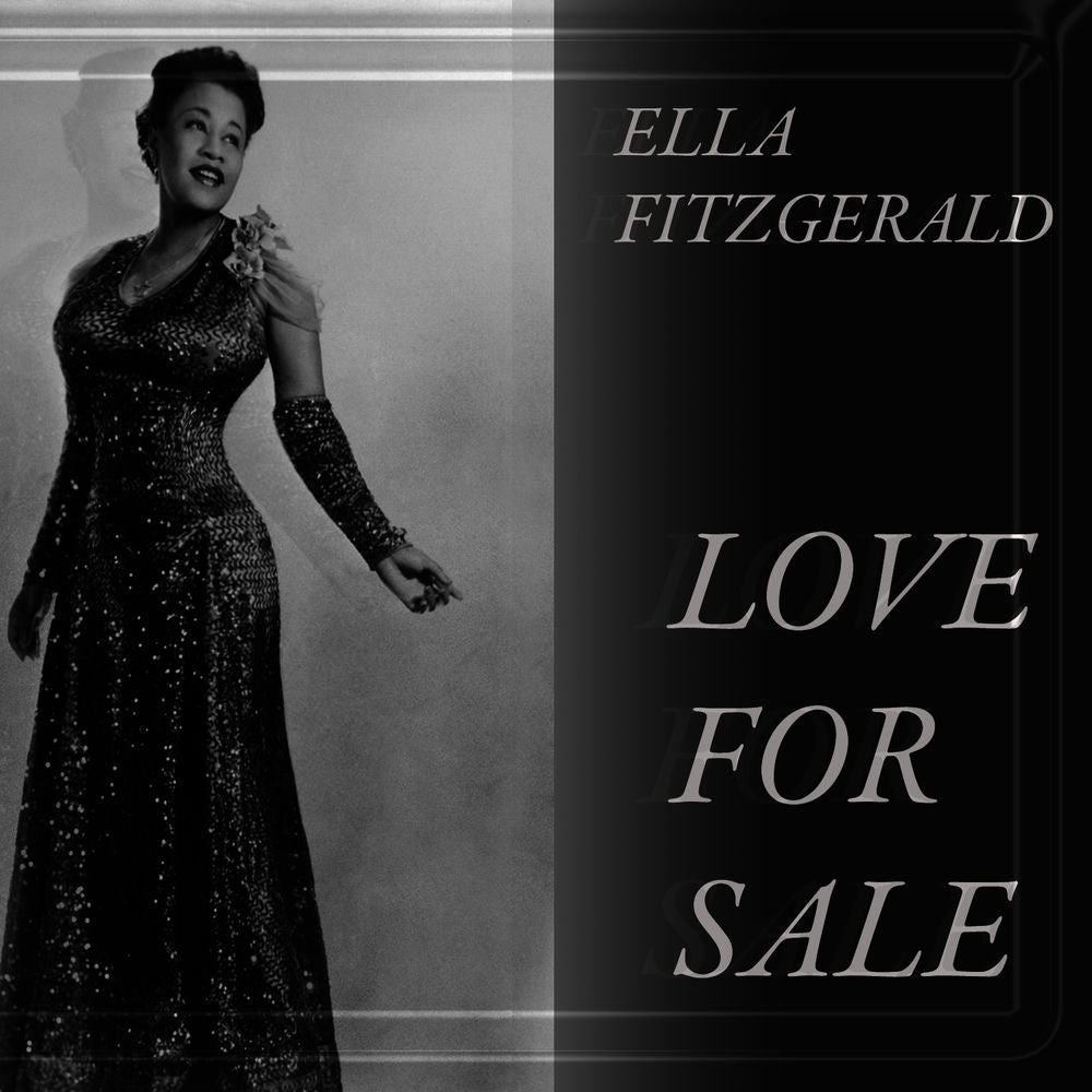 Ella Fitzgerald – Love for Sale