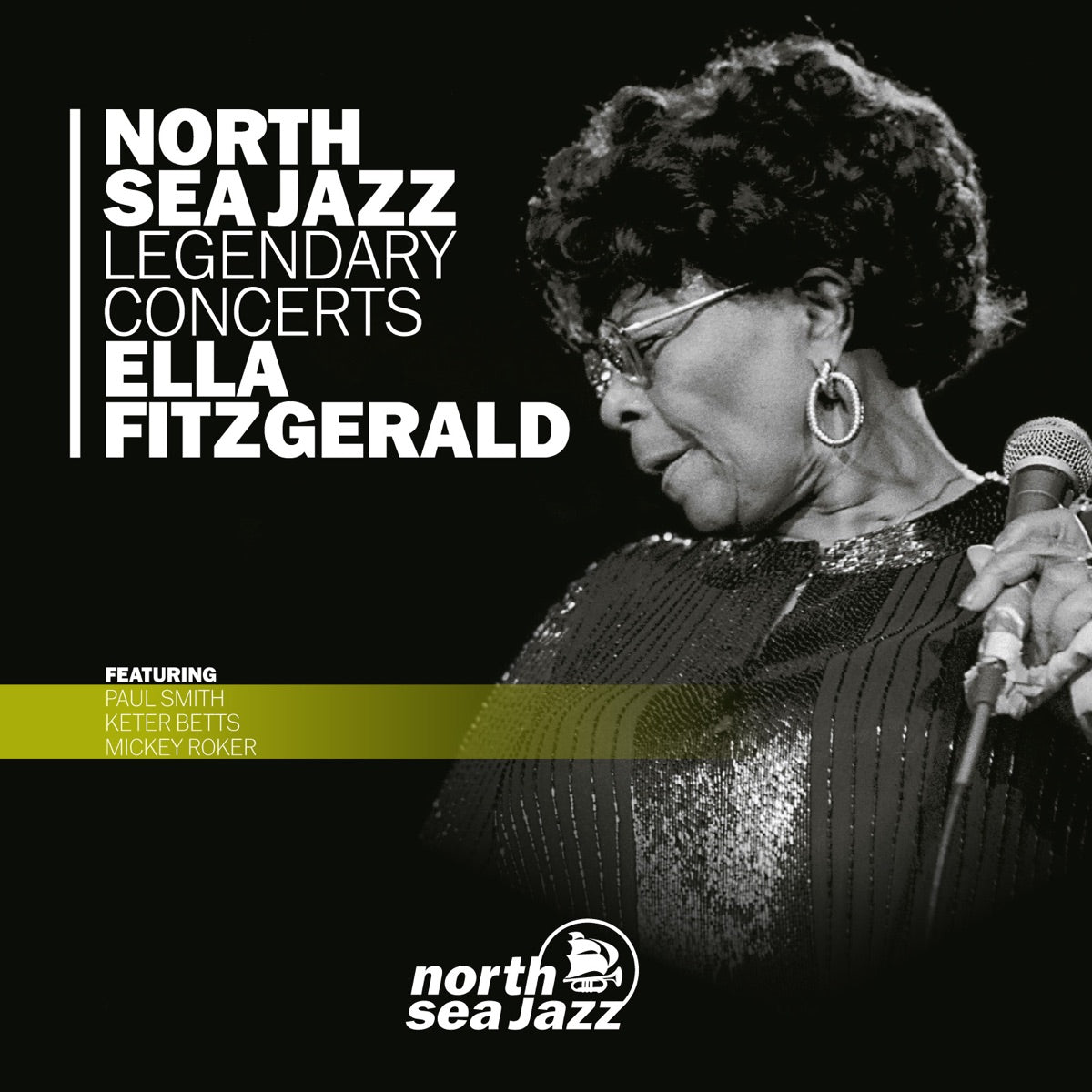 Ella Fitzgerald – North Sea Jazz Legendary Concerts: Ella Fitzgerald (Live)