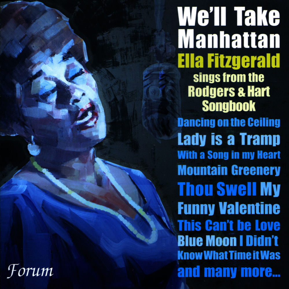 Ella Fitzgerald – We'll Take Manhattan : Ella Fitzgerald Sings from the Rodgers & Hart Songbook