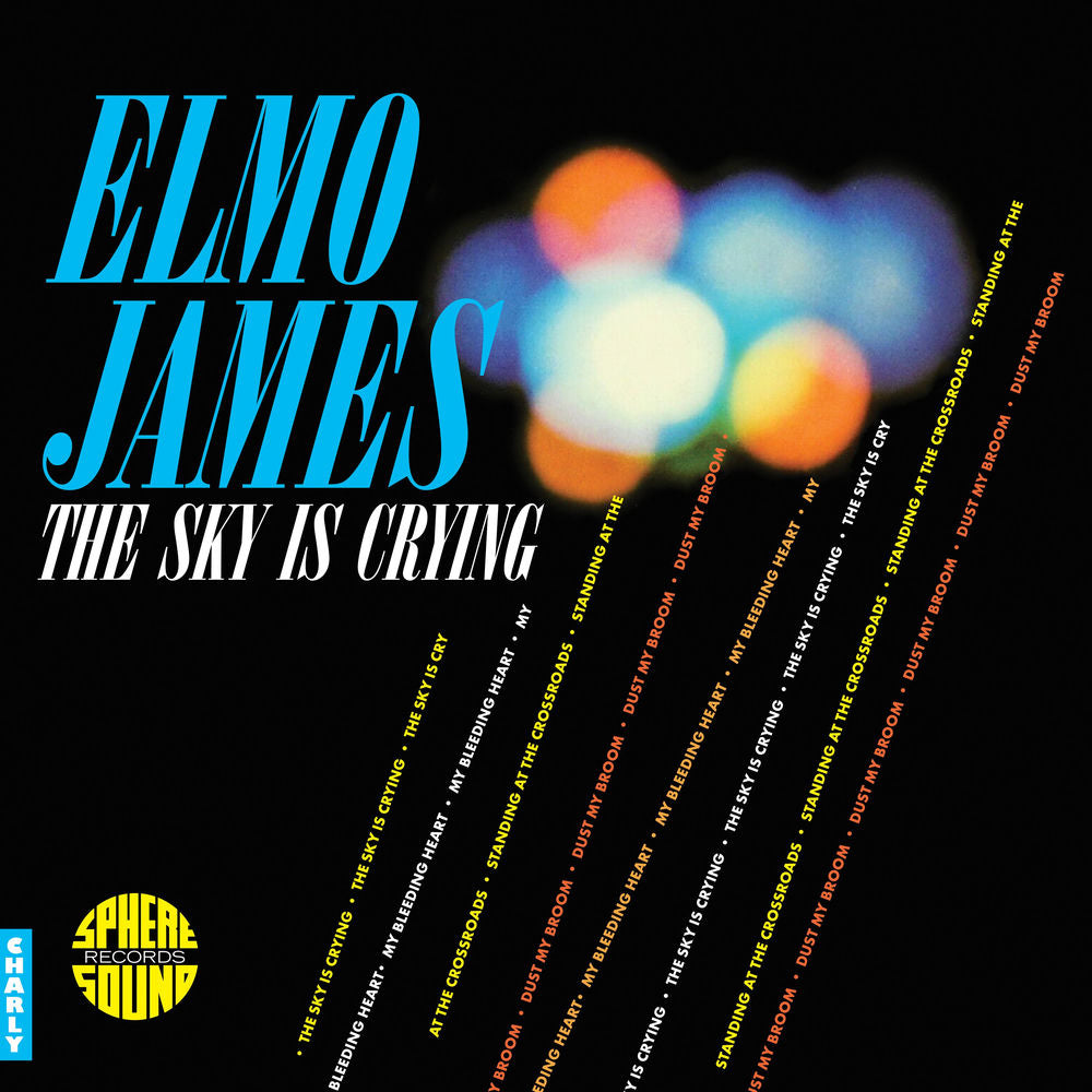 Elmore James – The Sky Is Crying