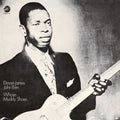 Elmore James – Whose Muddy Shoes