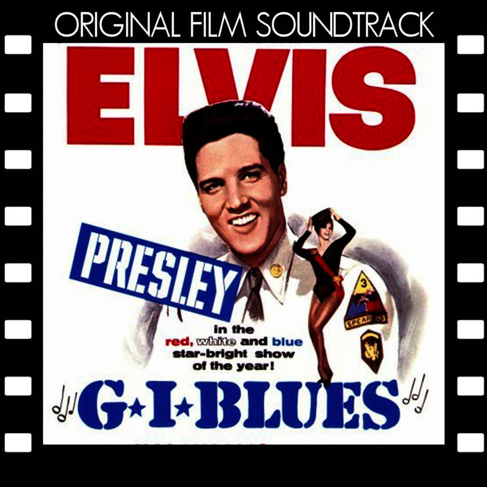 Elvis Presley – G.I. Blues (Original Motion Picture Soundtrack)