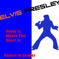 Elvis Presley – Home Is Where the Heart Is