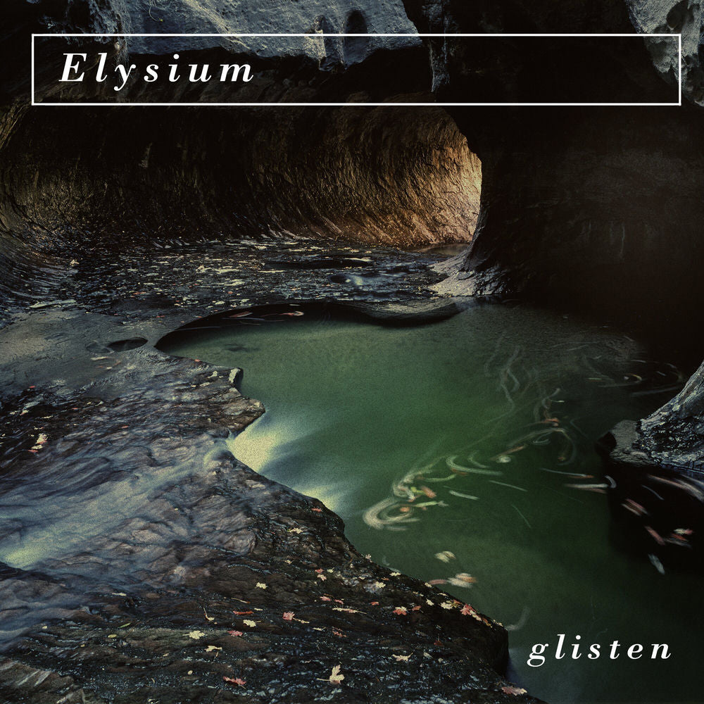 Elysium – Glisten