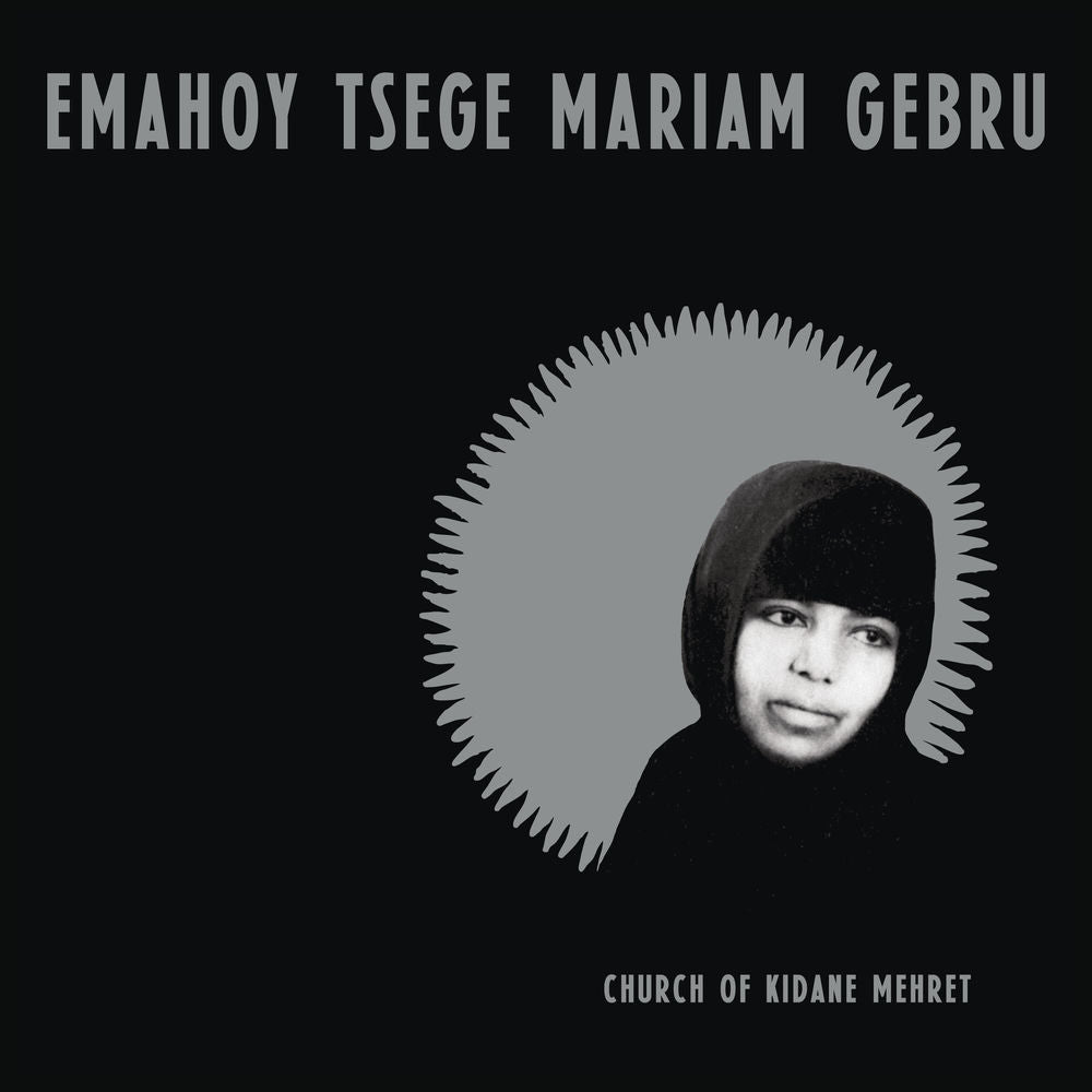 Emahoy Tsege Mariam Gebru – Church of Kidane Mehret