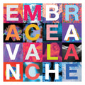Embrace – Avalanche