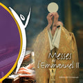 Emmanuel Music – Messes de l'Emmanuel II