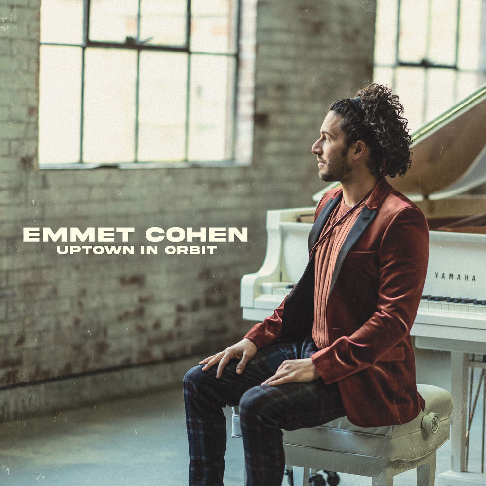 Emmet Cohen – Uptown in Orbit
