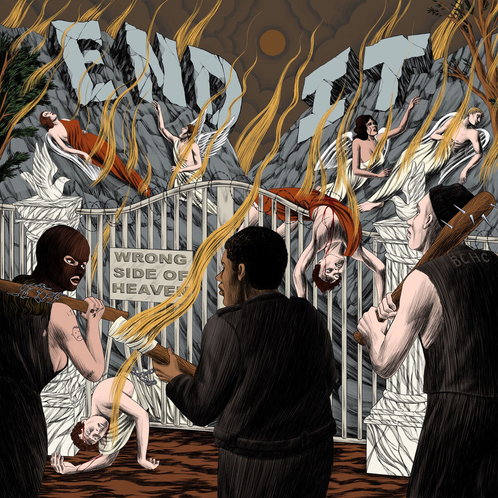End It – Wrong Side of Heaven