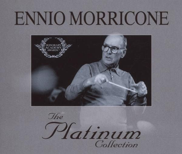 Ennio Morricone – The Platinum Collection