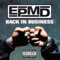 EPMD – Back In Business