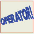 Eraser – Operator!