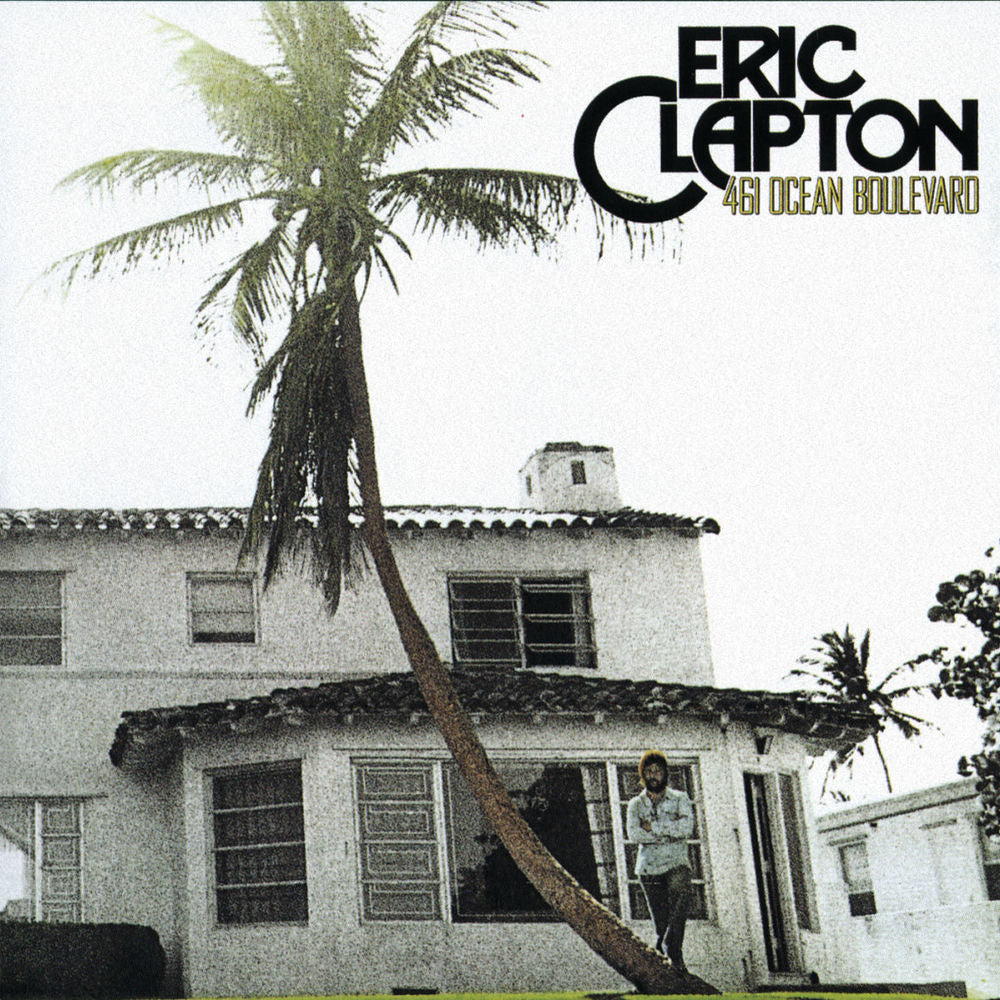 Eric Clapton – 461 Ocean Boulevard