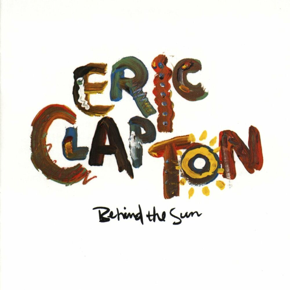 Eric Clapton – Behind the Sun