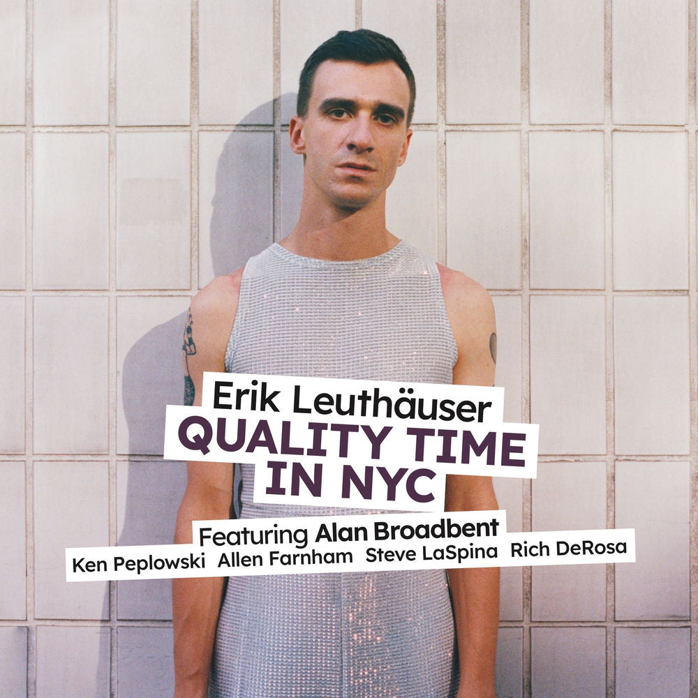 Erik Leuthäuser – Quality Time in NYC