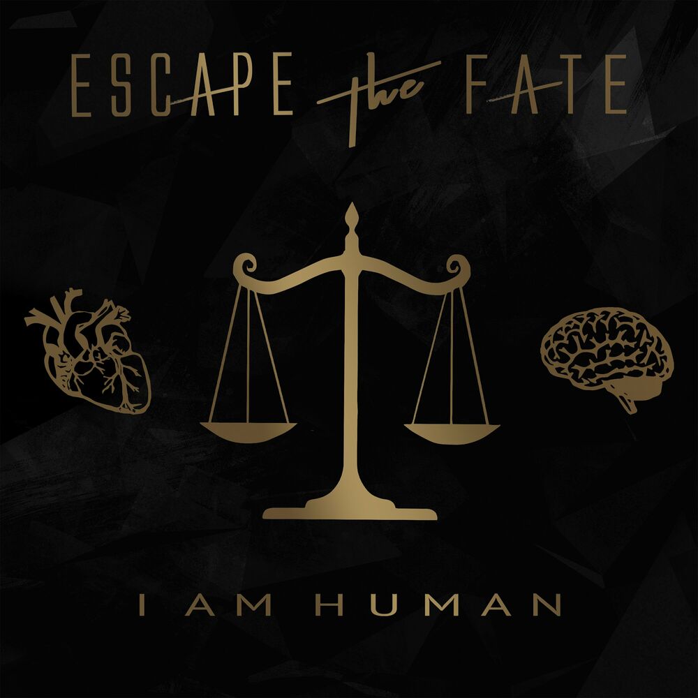 Escape the Fate – I Am Human