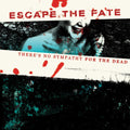 Escape the Fate – There's No Sympathy For The Dead