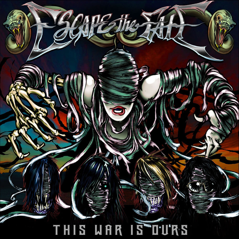 Escape the Fate – This War Is Ours