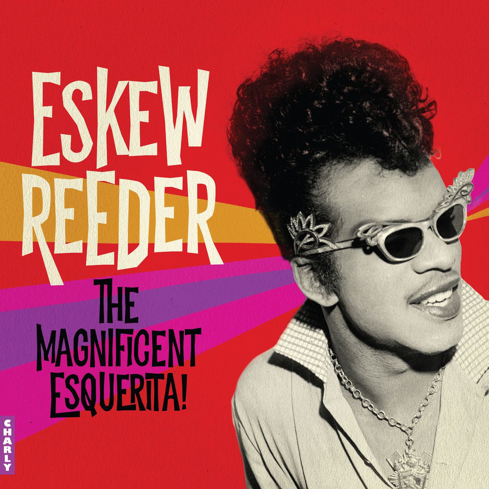 Eskew Reeder – The Magnificent Esquerita!