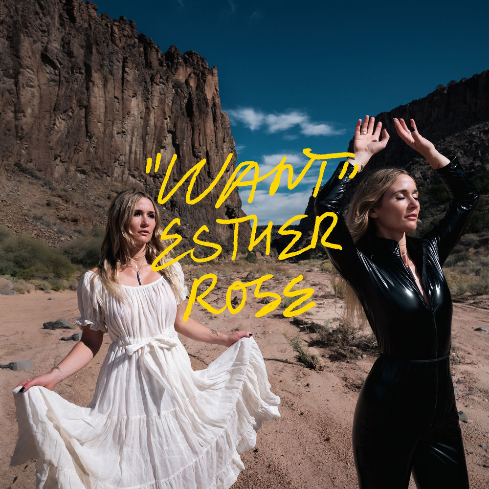 Esther Rose – Want
