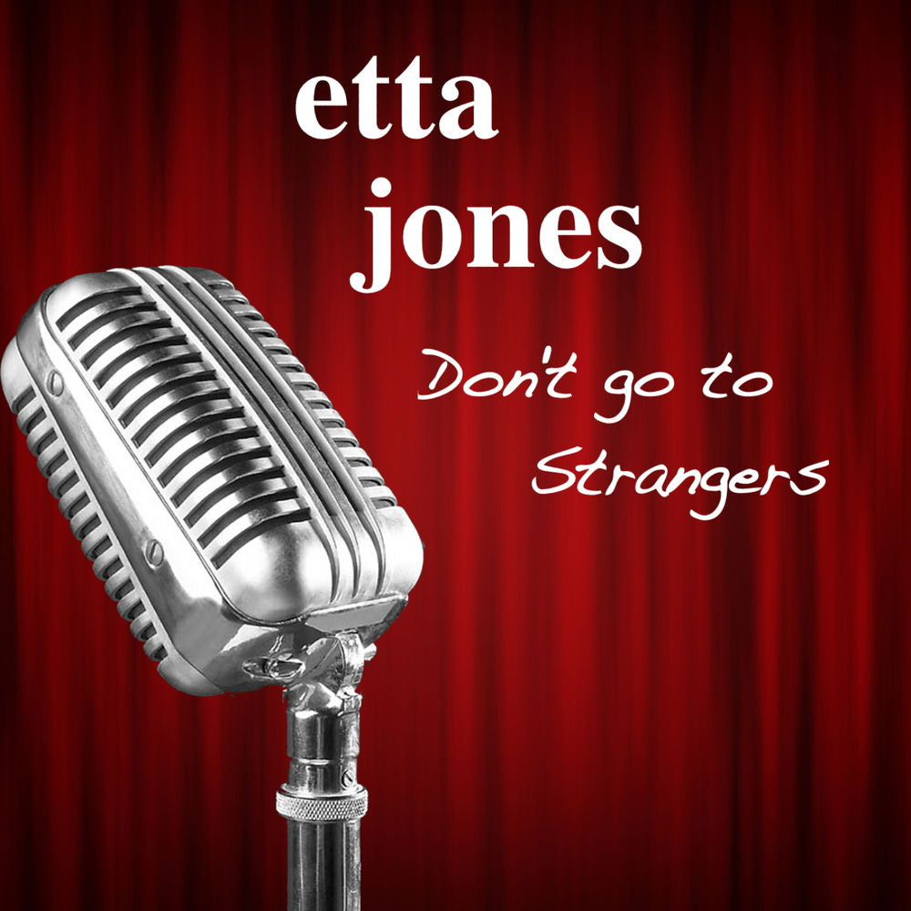 Etta Jones – Don't Go to Strangers