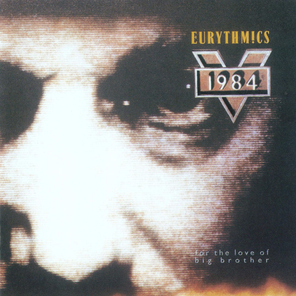 Eurythmics – 1984 - For The Love Of Big Brother
