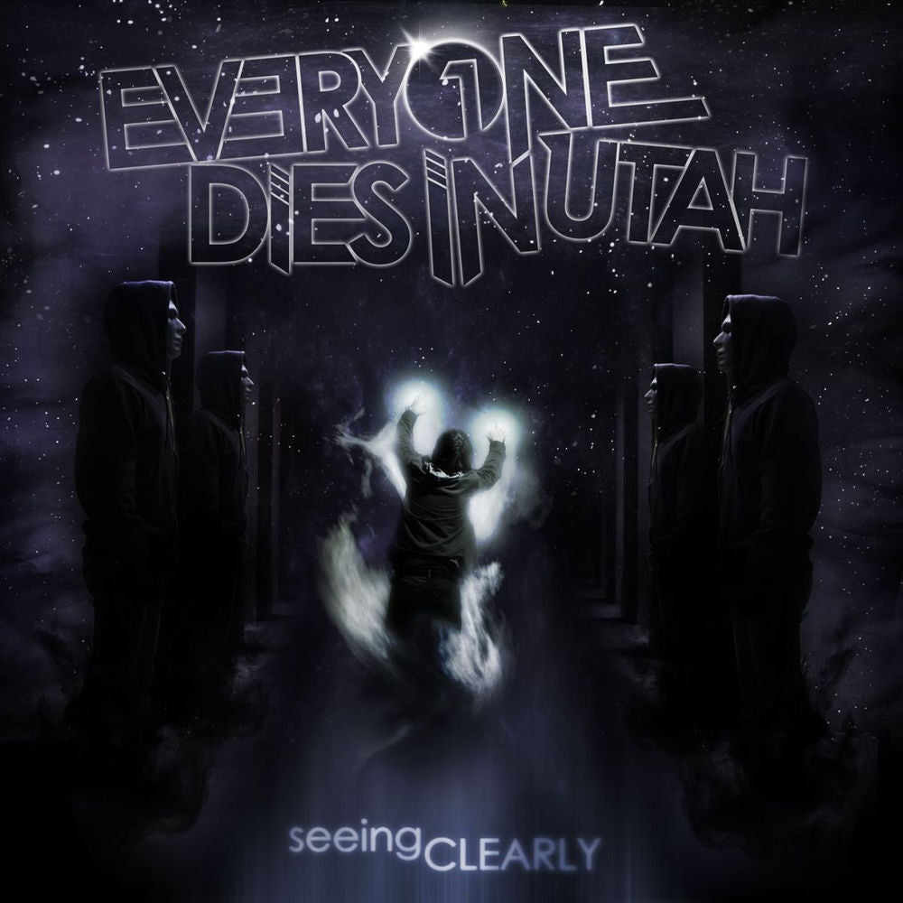 Everyone Dies In Utah – Seeing Clearly