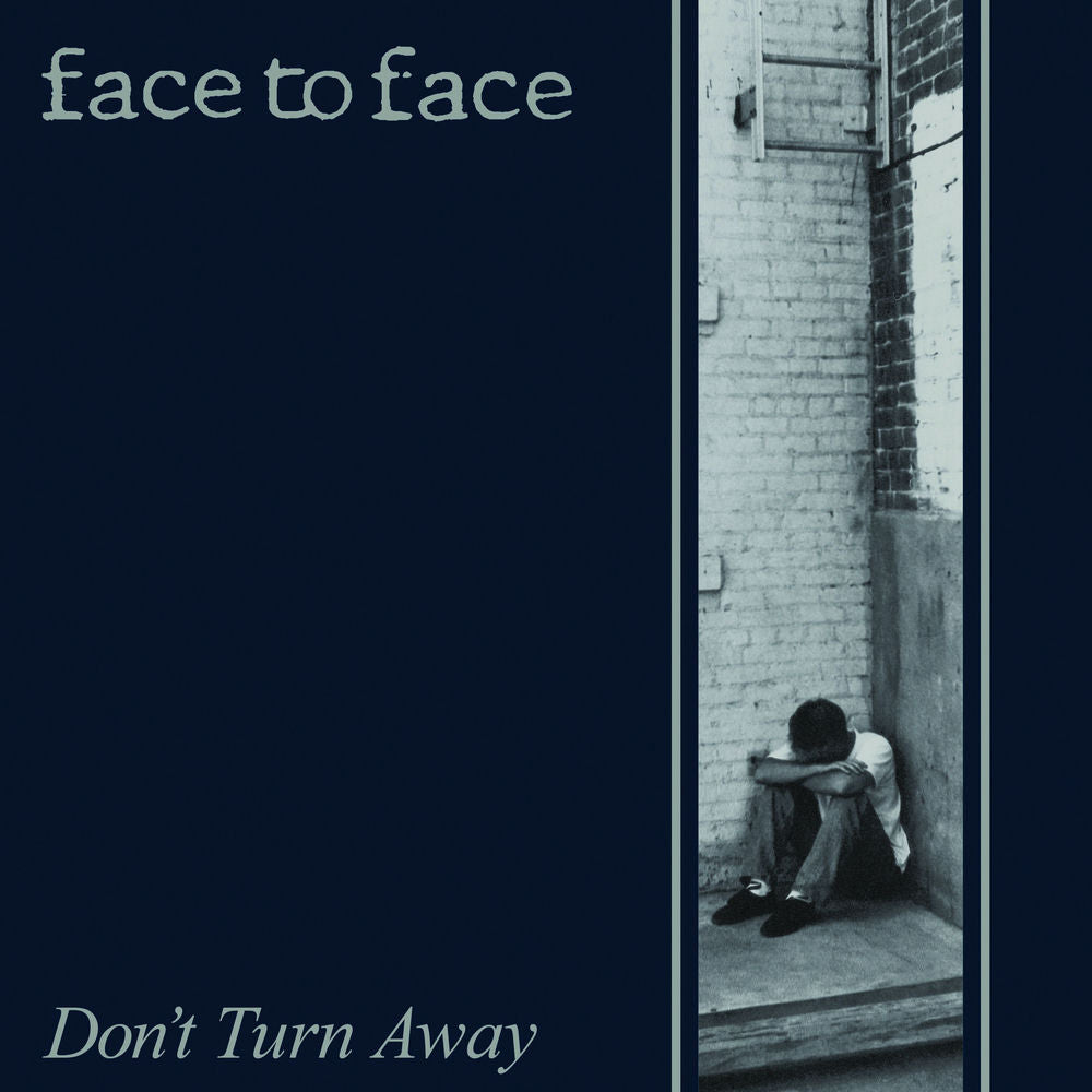 Face to Face – Don't Turn Away (Remastered)