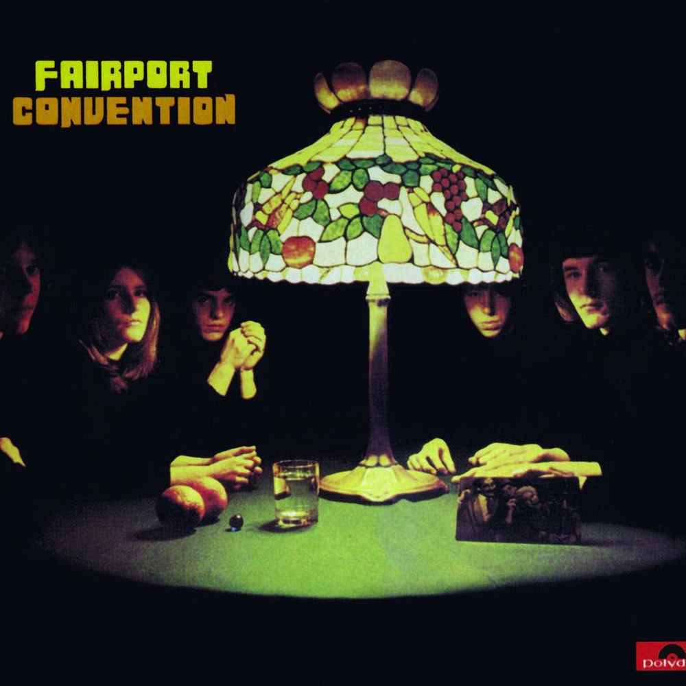 Fairport Convention – Fairport Convention (Bonus Track Edition)