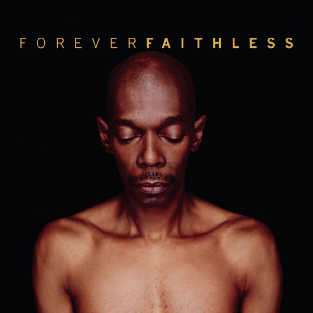 Faithless – Forever Faithless - The Greatest Hits