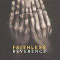 Faithless – Reverence
